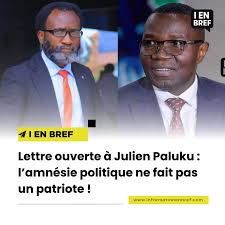 Lettre ouverte à Julien Paluku : l’amnésie politique ne fait pas un patriote !